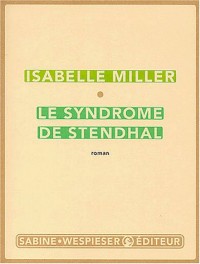 Le Syndrome de Stendhal