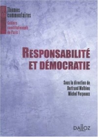 Responsabilité et démocratie - 1ère édition: Thèmes et commentaires