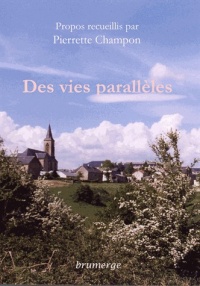 Des vies parallèles