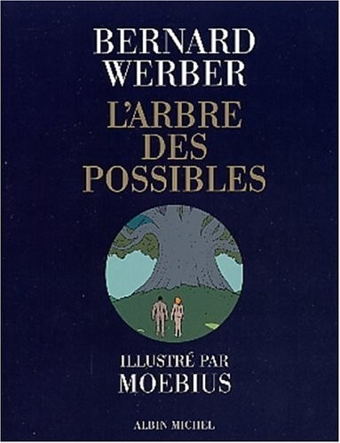 L'Arbre des possibles et autres histoires