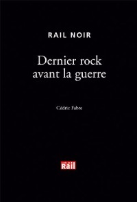 Dernier rock avant la guerre