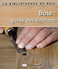 Bois : guide des finitions