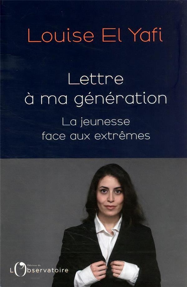 LETTRE A MA GENERATION, CETTE JEUNESSE REACTIONNAIRE
