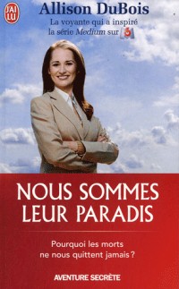 Nous sommes leur paradis