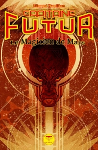 Le Magicien de Mars: Capitaine Futur T.7 (7)
