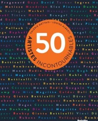 50 artistes incontournables