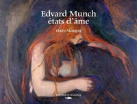 Edvard Munch, états d'âme