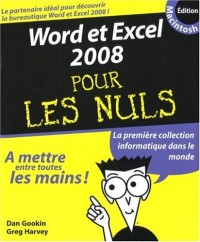 Word et Excel 2008 pour les Nuls : Edition Macintosh