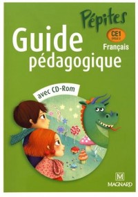 Français CE1 Pépites : Guide pédagogique (1Cédérom)