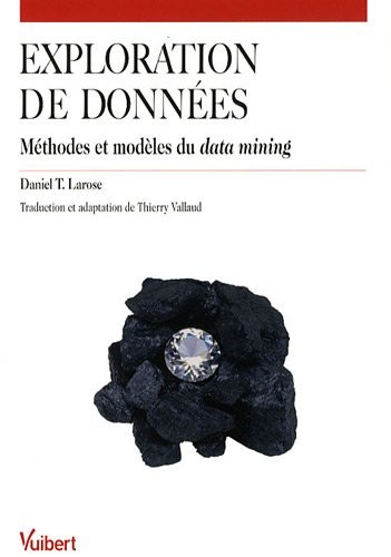 Exploration de données : Méthodes et modèles du data mining