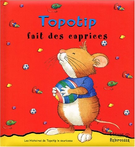 Topotip fait des caprices