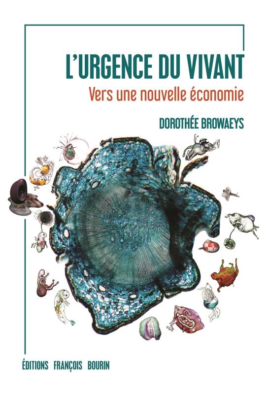 L'urgence du vivant : Vers une nouvelle économie