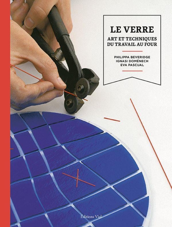 Le verre : Le travail au four