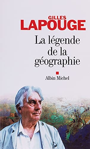 La Légende de la géographie