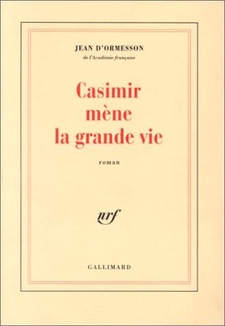 Casimir mène la grande vie