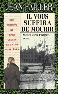 Il vous suffira de mourir - Tome 1: Les enquêtes de Mary Lester - Tome 33