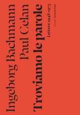 Troviamo le parole. Lettere 1948-1973. Nuova ediz.