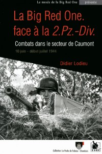 Big Red One face à la 2.Pz.-Div.: Combats dans le secteur de Caumont. 10 juin - début juillet 1944.