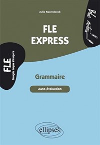FLE Express Grammaire Auto-évaluation Niveau 2 B1-B2