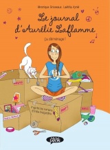 Le journal d'Aurélie Laflamme - tome 3 Ca déménage !