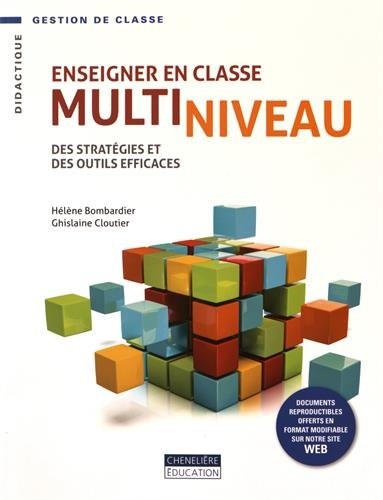 Enseigner en classe multiniveau : Des stratégies et des outils efficaces