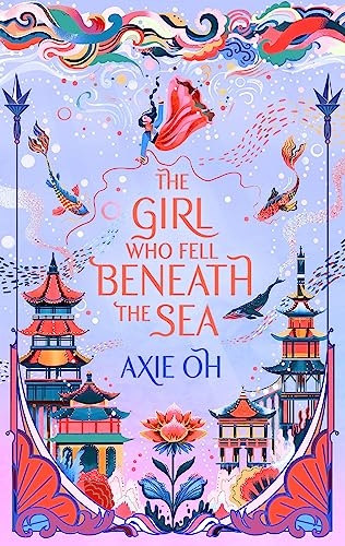 The Girl Who Fell Beneath the Sea: the New York Times bestselling magical fantasy [9781529391732]