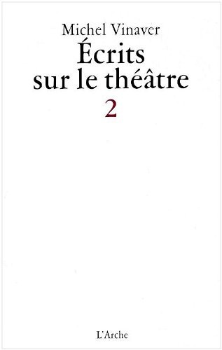 Ecrits sur le théâtre 2