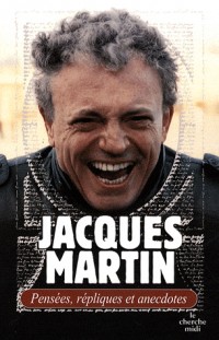Pensées, répliques et anecdotes