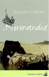 Légendes & récits de Normandie