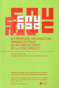 Les pratiques de l'industrie pharmaceutique au regard du droit de la concurrence