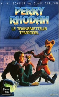 Le transmetteur temporel - Perry Rhodan