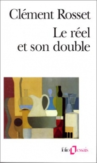 Le réel et son double: Essai sur l'illusion