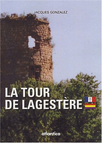 La Tour de Lagestere