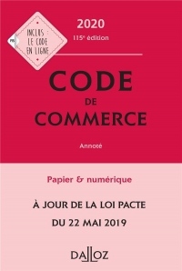 Code de commerce 2020, annoté - 115e éd.