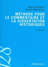 Méthode pour le commentaire et la dissertation historiques - 4ed.
