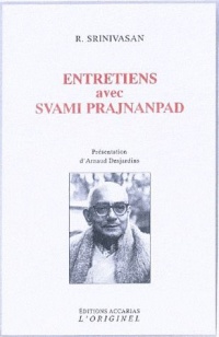 Entretiens avec Svami Prajnanpad