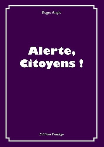 Alerte, citoyens !