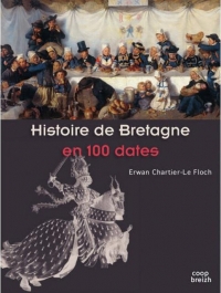 Histoire de Bretagne en 100 dates