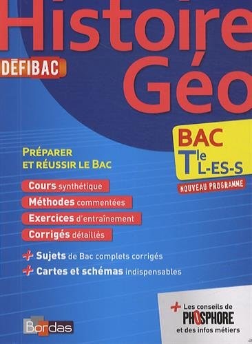 DéfiBac Cours/Méthodes/Exos Histoire-Géographie Terminale L/ES/S
