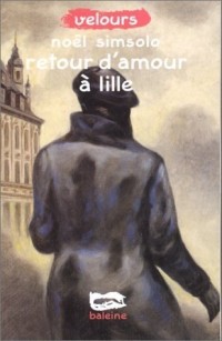 Retour d'amour à Lille