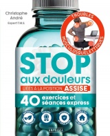 Stop aux douleurs liées à la position assise: 40 exercices et séances express