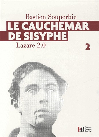 Lazare 2.0, Tome 2 : Le cauchemar de Sisyphe