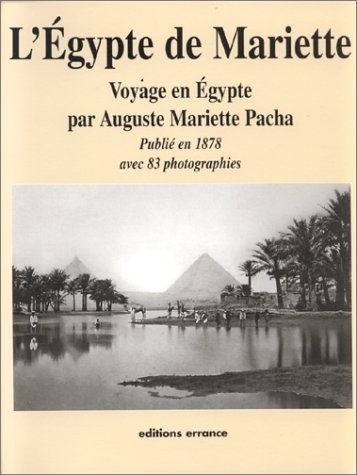 Voyage dans la Haute-Egypte : Compris entre Le Caire et la première cataracte