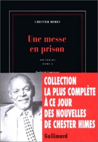 Nouvelles, I : Une messe en prison