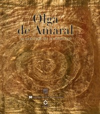 Olga de Amaral : Le manteau de la mémoire