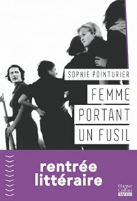 Femme portant un fusil de Sophie Pointurier