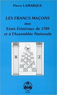 Les Francs-maçons aux Etats Généraux de 1789