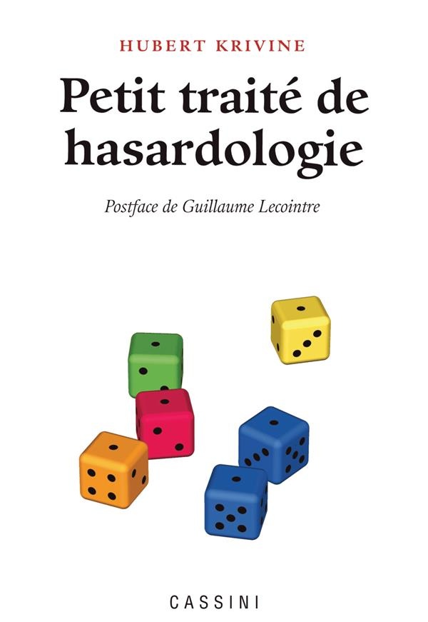 Petit traité de hasardologie