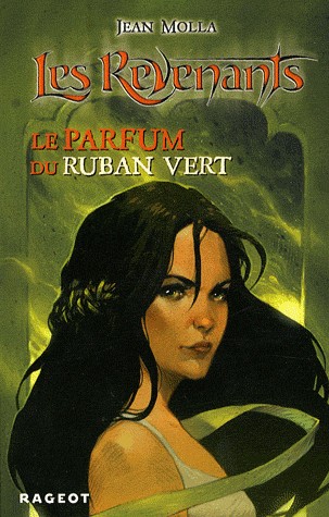 Les Revenants : Le parfum du ruban vert