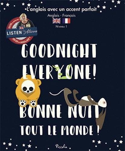 Goodnight Everyone! / Bonne nuit tout le monde !
